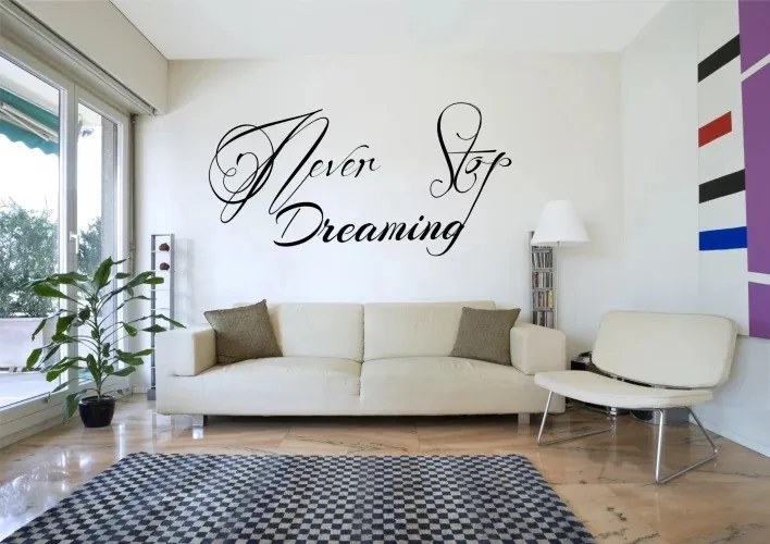 Стикер за стена NEVER STOP DREAMING 100 x 200 cm