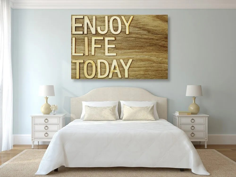 Картина на платно – С цитат - Enjoy life today