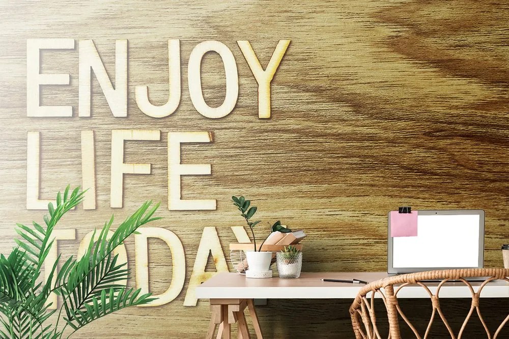 Тапет – С цитат - Enjoy life today