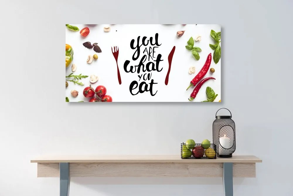 Картина на платно – С надпис - You are what you eat
