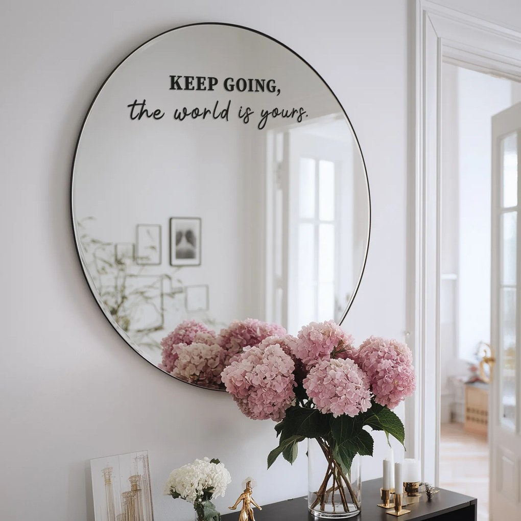 Стикер за огледало S27 – KEEP GOING, the world is yours. 89x23