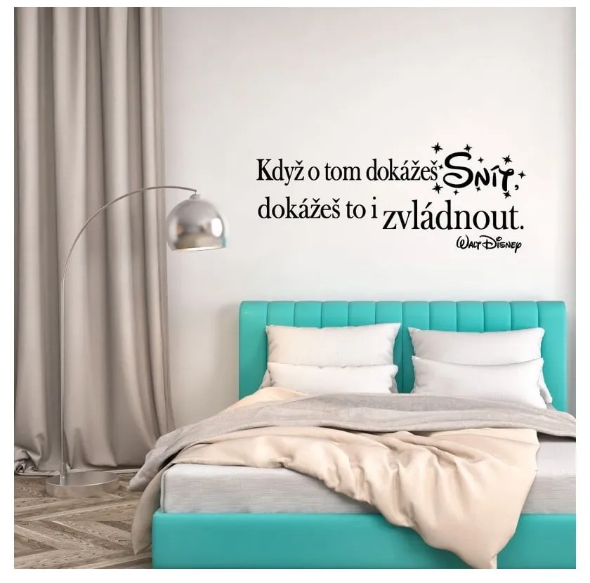 Стикер за стена с цитат If you can dream it - Ambiance