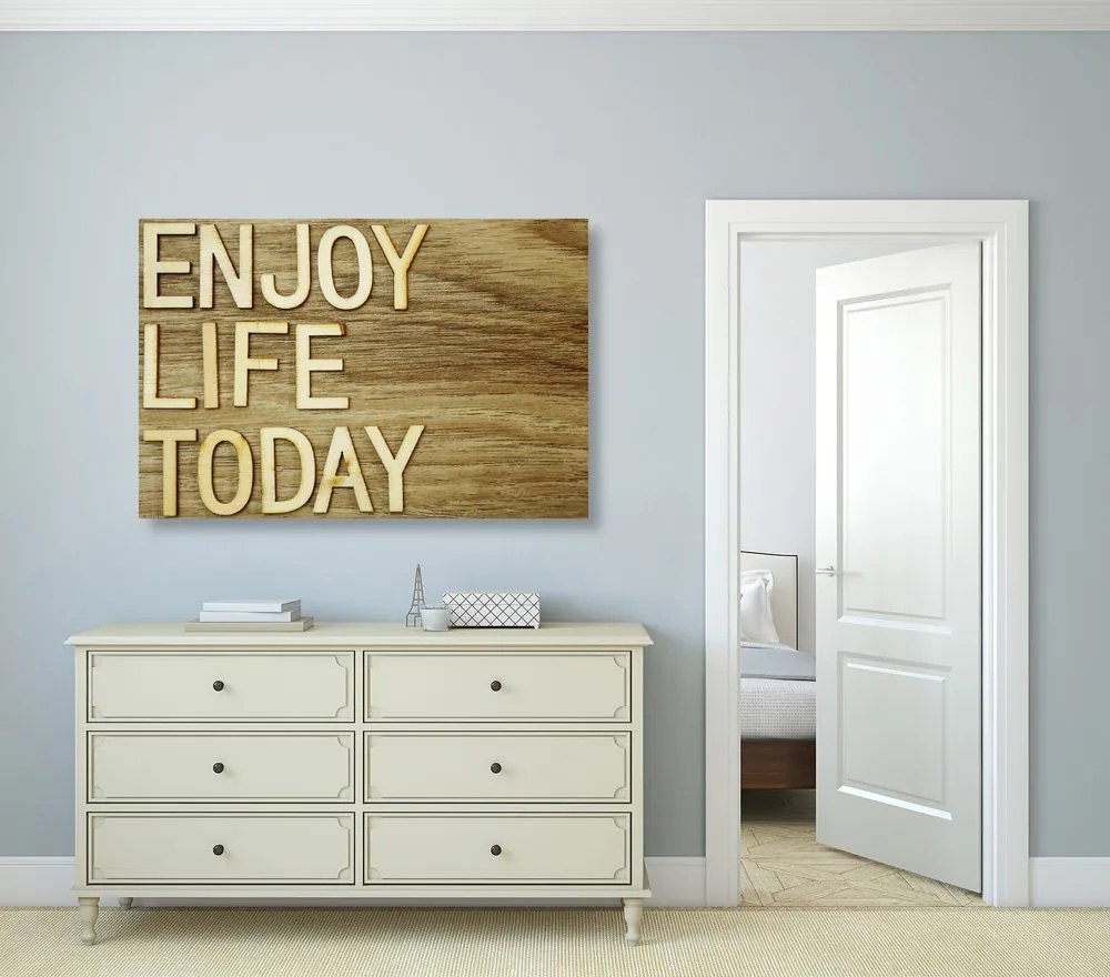 Картина на платно – С цитат - Enjoy life today