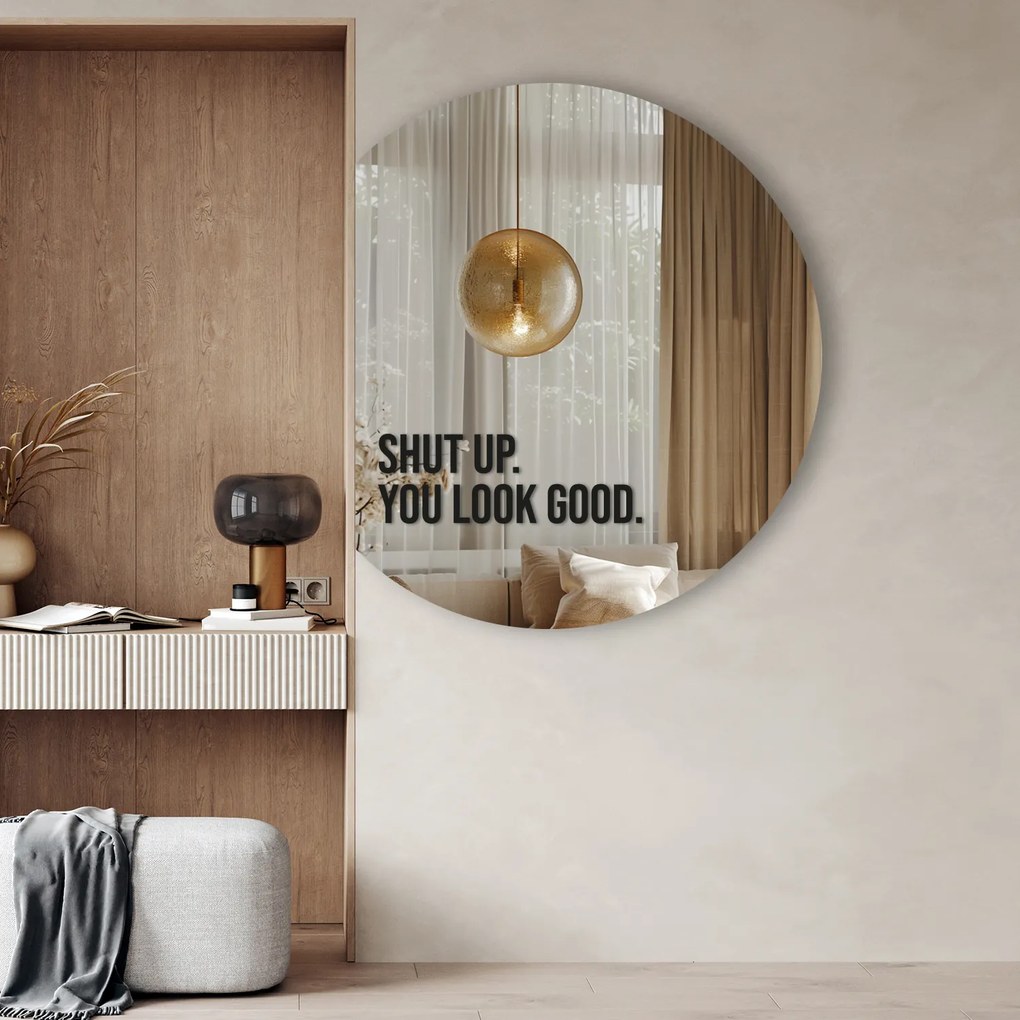 Стикер за огледало S15 – Shut up. You look good. 79x27