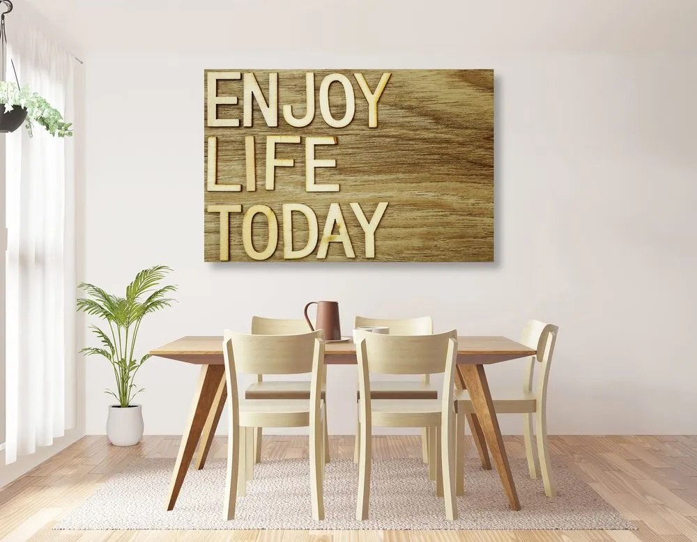 Картина на платно – С цитат - Enjoy life today