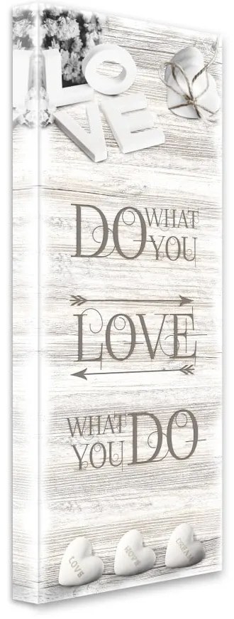 Картина върху платно Do What, 27 x 75 cm Shabby - Styler