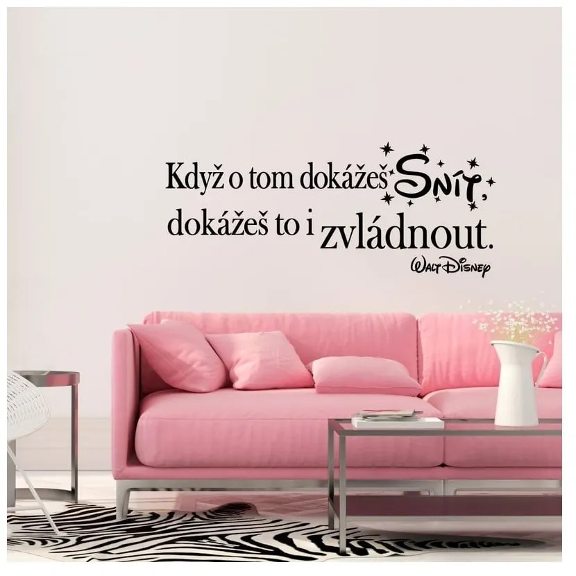 Стикер за стена с цитат If you can dream it - Ambiance