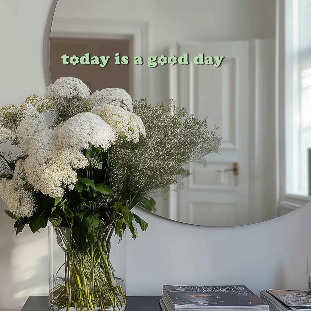 Стикер za огледало S1 – Today is good day