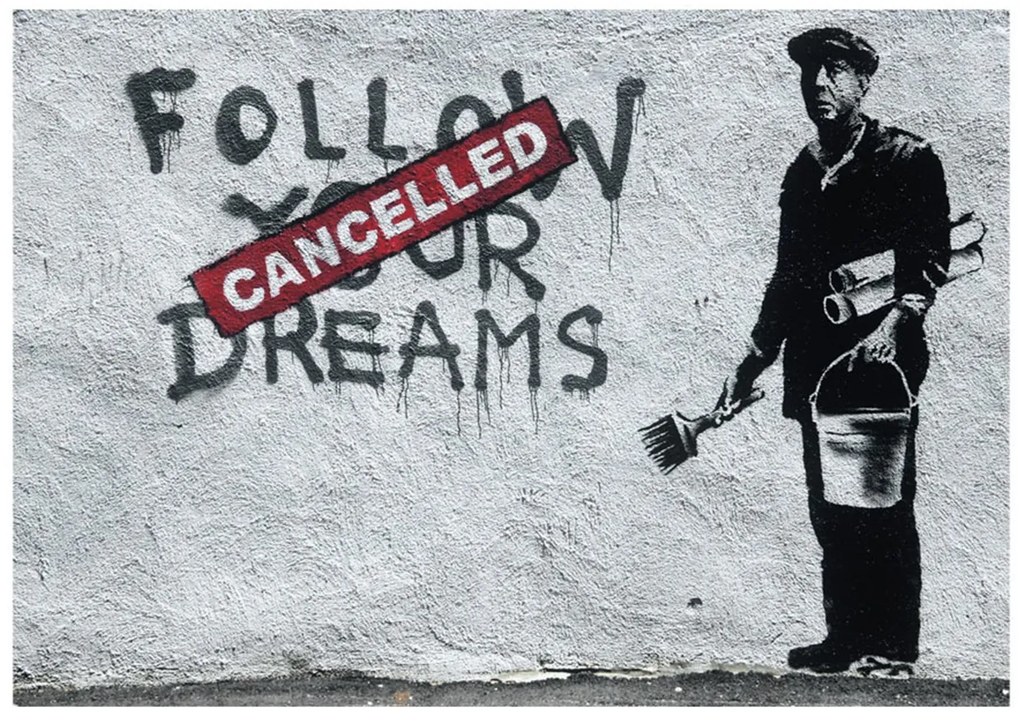 тапет - Dreams Cancelled (Banksy) 100x70