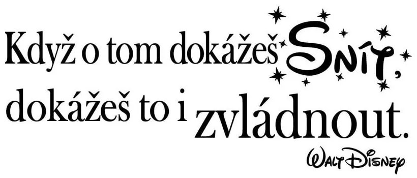 Стикер за стена с цитат If you can dream it - Ambiance