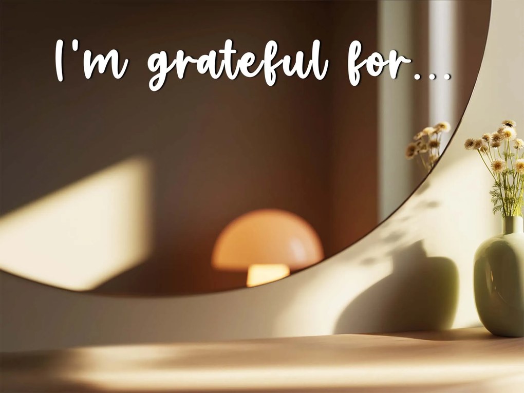 Стикер za огледало S29 – I’m grateful for...