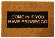 Постелка от естествени влакна Come In If you Have Prosecco Glitter, 40 x 60 cm - Artsy Doormats