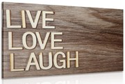 Картина на платно – Със слова - Live Love Laugh