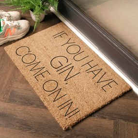 Изтривалка от кокосови влакна 40x60 cm If You Have Gin – Artsy Doormats