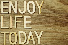 Картина на платно – С цитат - Enjoy life today
