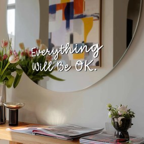 Стикер za огледало S17 – Everything Will Be OK.