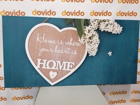 Картина на платно – Сърце с цитат - Home is where your heart is
