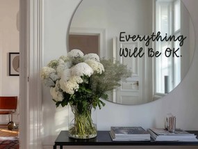Стикер za огледало S17 – Everything Will Be OK.