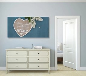 Картина на платно – Сърце с цитат - Home is where your heart is