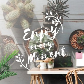 Тапет – С цитат - Enjoy every moment
